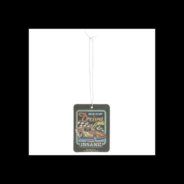 You Drive Me Insane Vanilla Air Freshener by Steven Rhodes