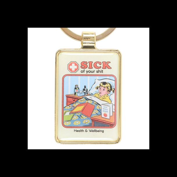 Sick of Your Shit Keyring by Steven Rhodes