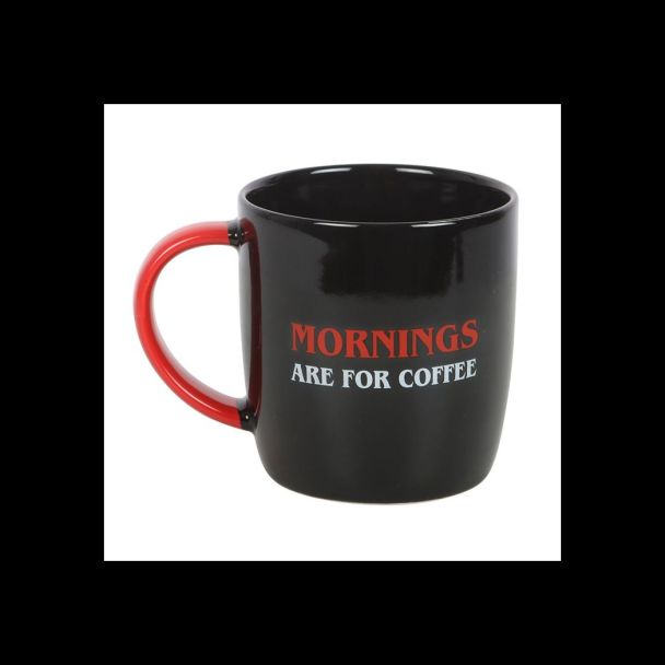 Mornings Are For Coffee Mug