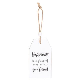 Happiness Is A Glass Of Wine Hanging Sentiment Sign