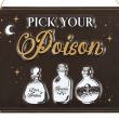 Pick Your Poison Hanging Metal Sign